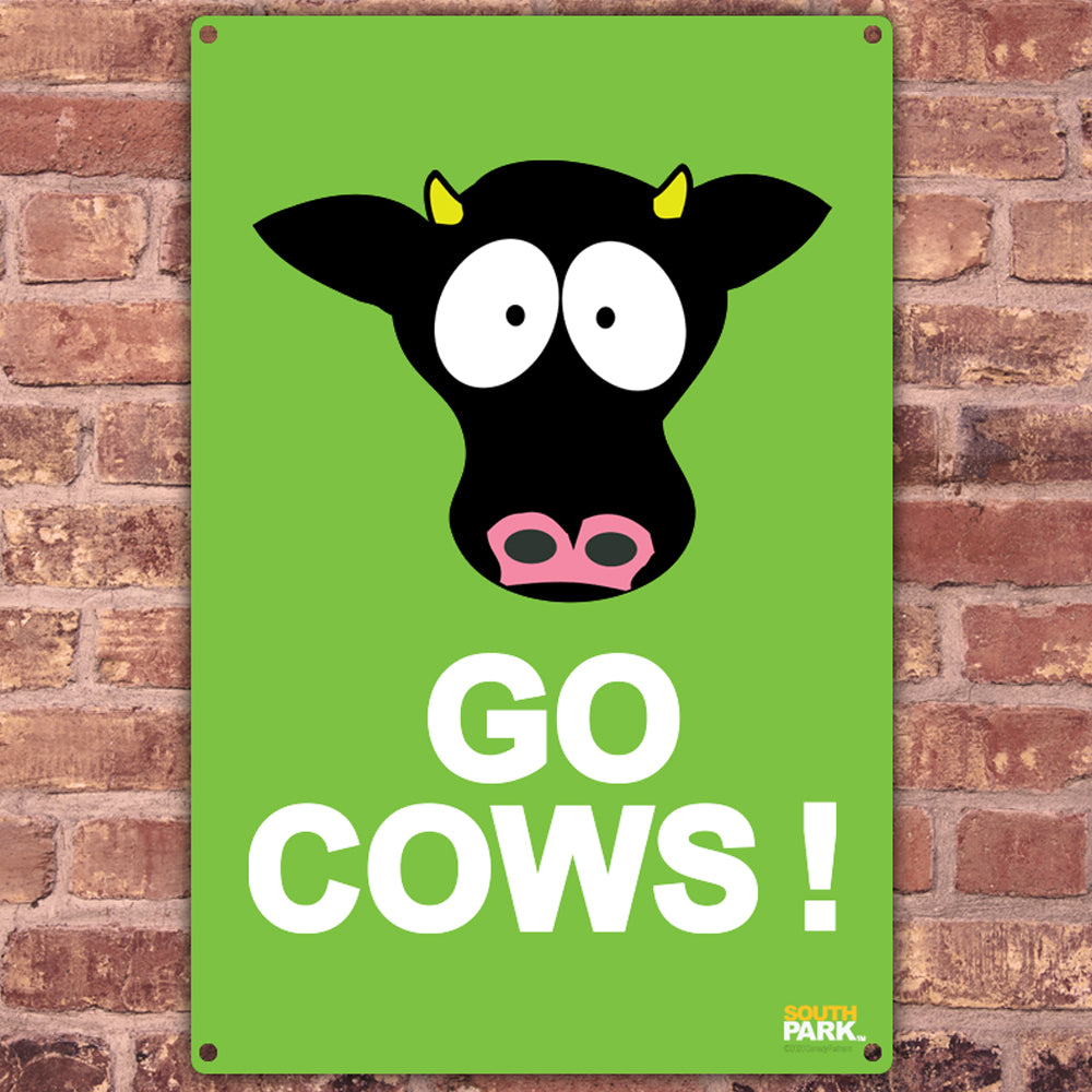 South Park Go Cows Metal Sign