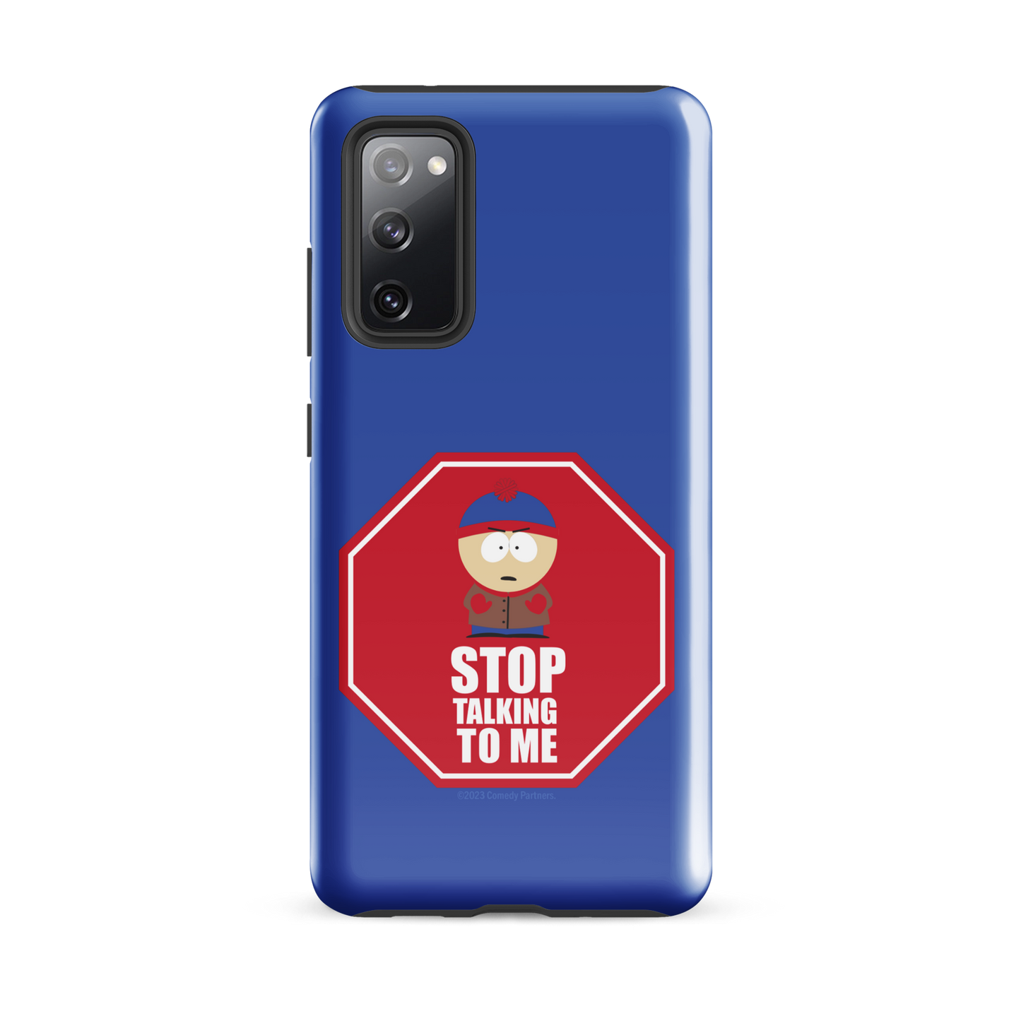 South Park Stan Stop Talking To Me Tough Phone Case - Samsung