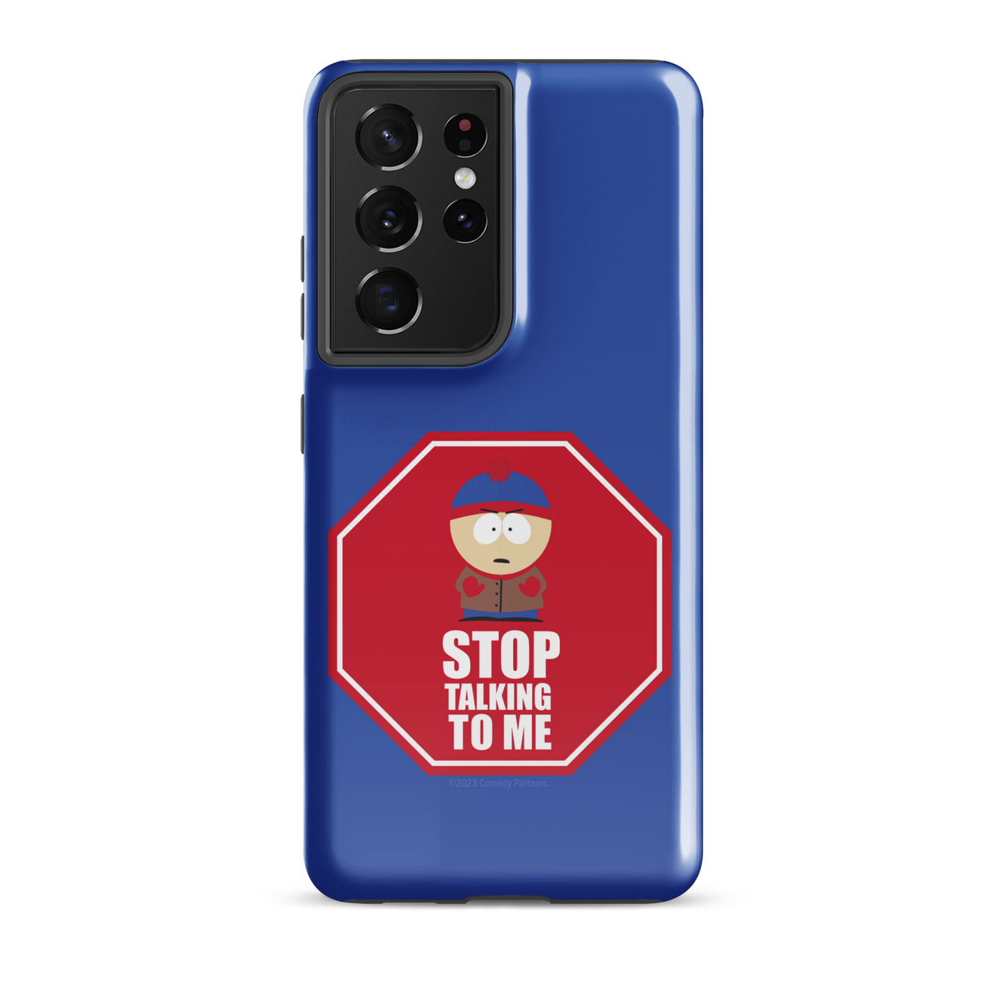 South Park Stan Stop Talking To Me Tough Phone Case - Samsung