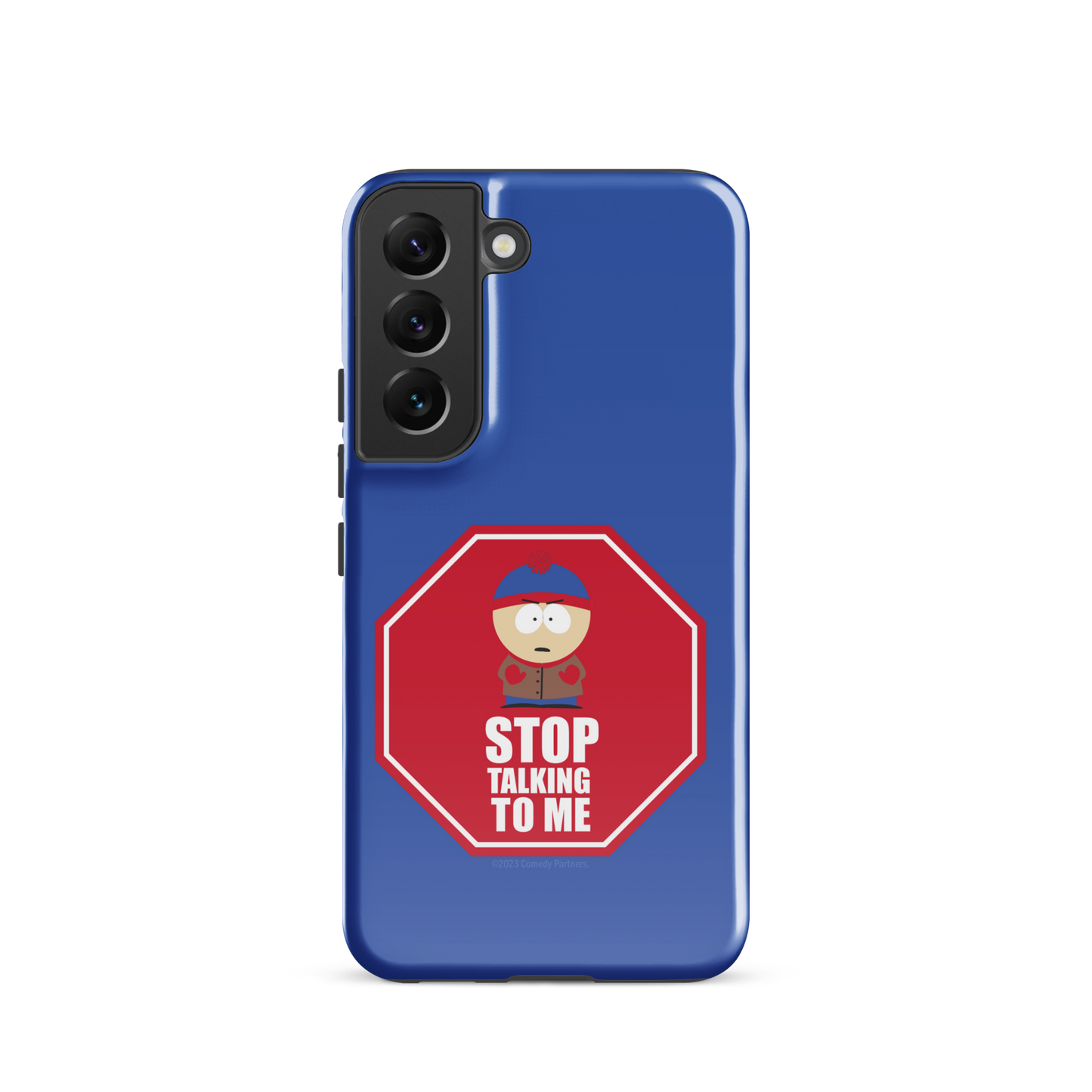 South Park Stan Stop Talking To Me Tough Phone Case - Samsung