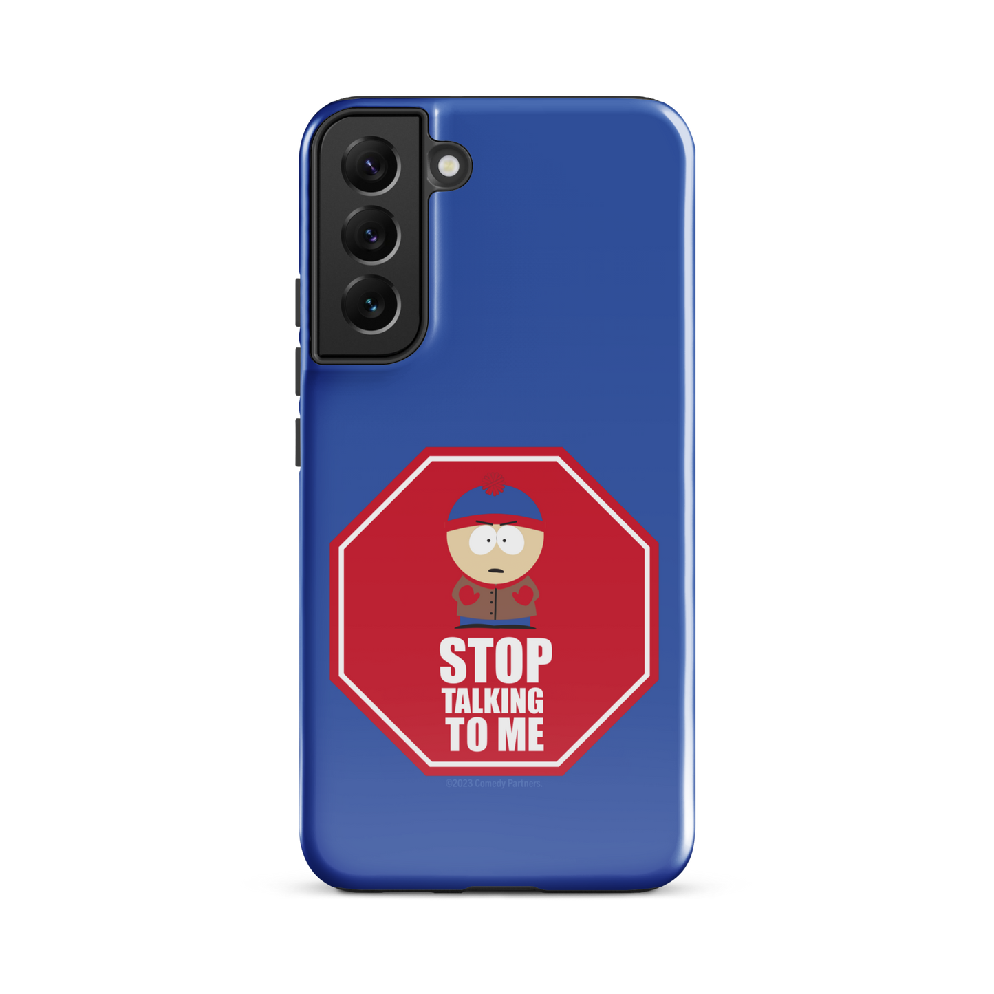 South Park Stan Stop Talking To Me Tough Phone Case - Samsung