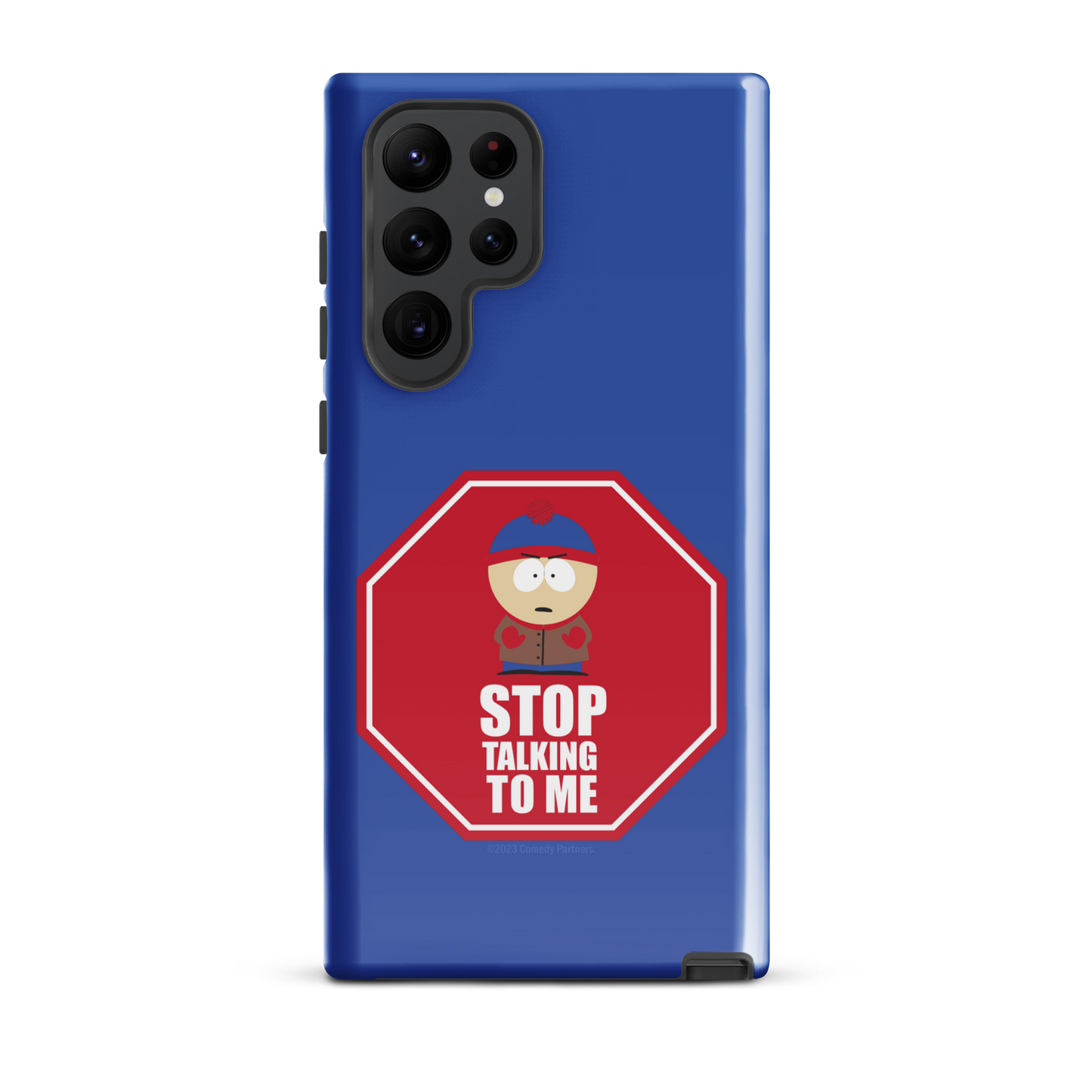 South Park Stan Stop Talking To Me Tough Phone Case - Samsung