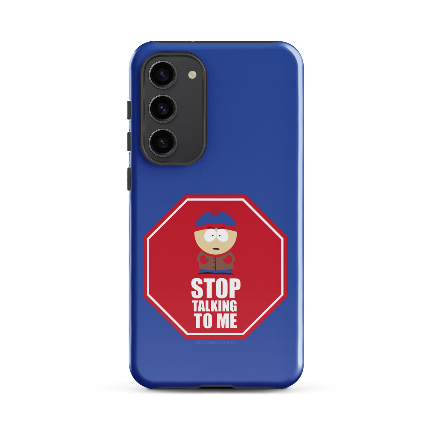 South Park Stan Stop Talking To Me Tough Phone Case - Samsung