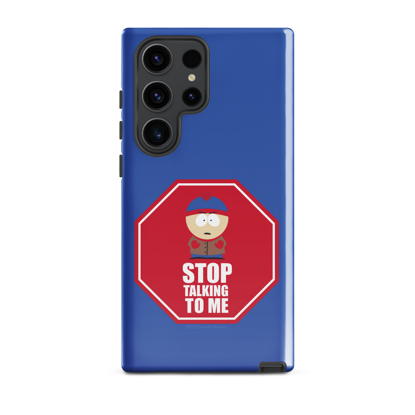 South Park Stan Stop Talking To Me Tough Phone Case - Samsung