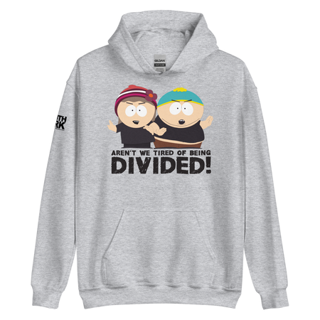 South Park Aren't We Tired of Being Divided Hooded Sweatshirt