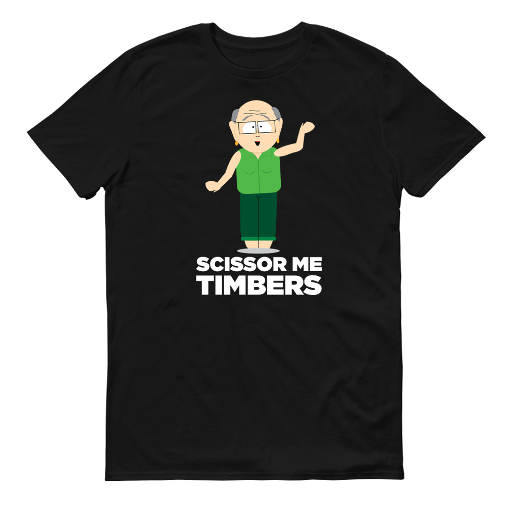 South Park Mr. Garrison Scissor Me Timbers Adult Short Sleeve T-Shirt