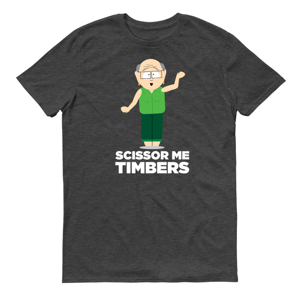 South Park Mr. Garrison Scissor Me Timbers Adult Short Sleeve T-Shirt