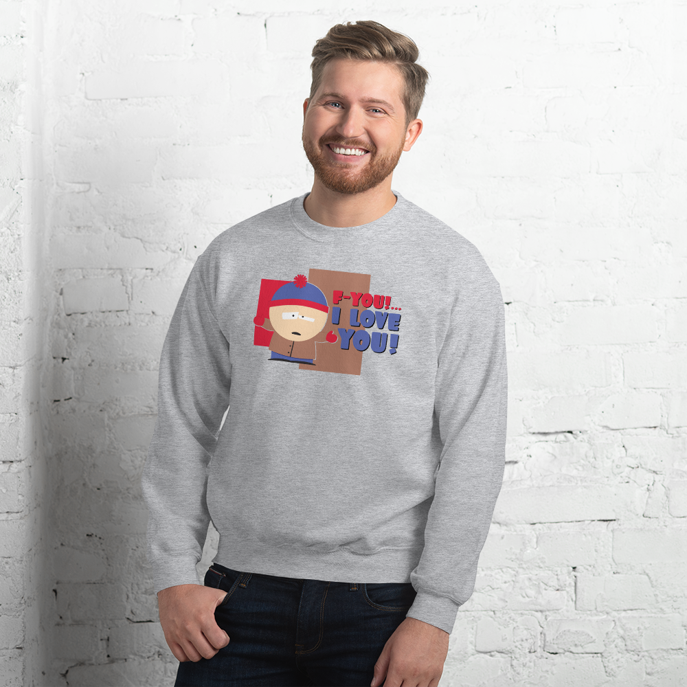 South Park Stan F-You I Love You Crew Neck Sweatshirt